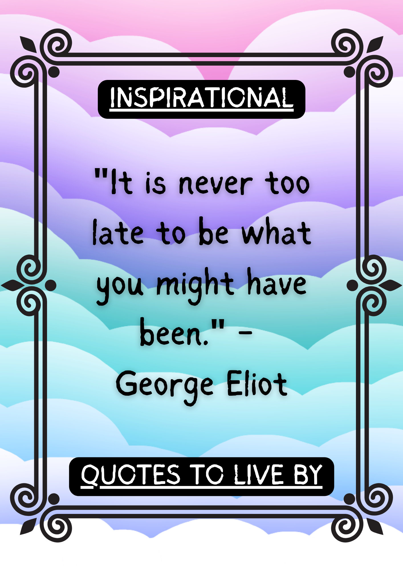 Inspirational Quotes To Live By - George Eliot, image size:1414x2000