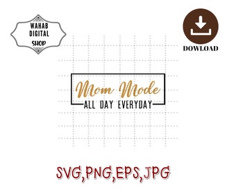 Download Mom Mode Svg Etsy