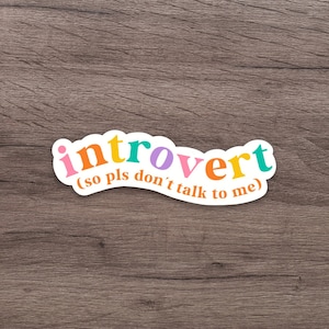 Introvert Sticker | Cute Sticker | Laptop Sticker | Water Bottle Sticker