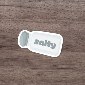 Salty Sticker | Cute Sticker | Laptop Sticker | Water Bottle Sticker
