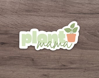 Plant Mama Sticker | Cute Sticker | Laptop Sticker | Water Bottle Sticker