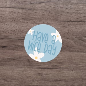 Sticker Have A Nice Day | Leuke sticker | Laptopsticker | Sticker waterfles | Leuke sticker
