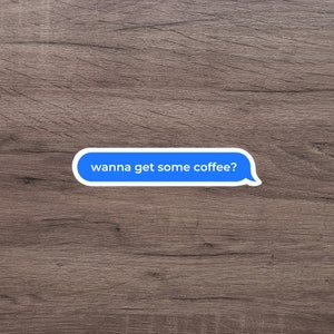 Pegatina con mensaje de texto de café / Pegatina bonita / Pegatina para portátil / Pegatina para botella de agua / Pegatina de café