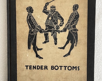 Tender Bottoms: 1934 Psychosexual Study, First Edition