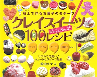 Libro de artesanía japonesa de arcilla hecha a mano: 100 recetas de dulces de arcilla (PDF)