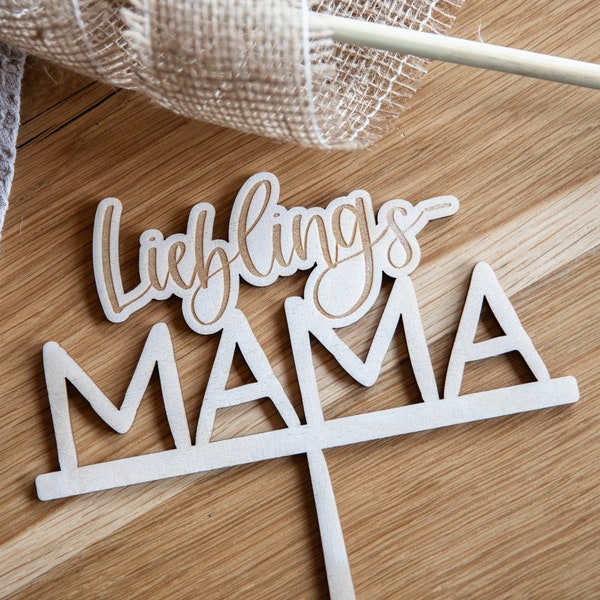 Caketopper Lieblingsmama / Kuchendeko Muttertag / Caketopper Mama / Mutter Kuchenstecker / Tortentopper Holz / Muttertagskuchen Deko