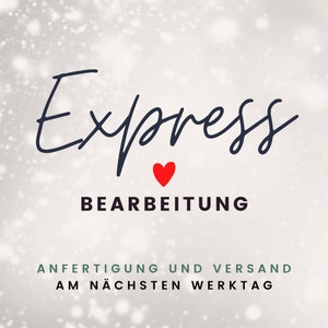 Puede incluir: Un fondo blanco con la palabra "Express" escrita en cursiva negra y un corazón rojo. Debajo de la palabra está el texto "Bearbeitung" en negro. Debajo de eso está el texto "Anfertigung und Versand am nächsten Werktag" en verde.
