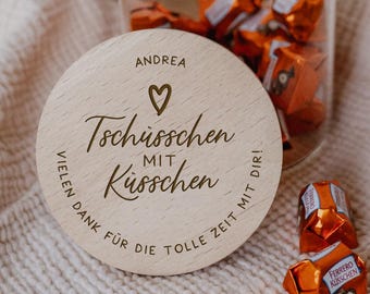 Personalisiertes Vorratsglas - „Tschüsschen mit Küsschen“ – Abschiedsgeschenk für Kollegen und Freunde - Abschied Kollegin - Work bestie