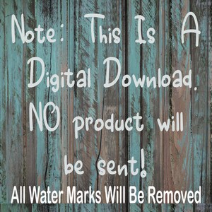 K&ouml;nnte beinhalten: Ein Hinweis zum digitalen Download mit wei&szlig;em Text auf einem rustikalen Hintergrund aus t&uuml;rkisfarbenen und braunen Holzplanken. Der Text lautet: Note: This Is A Digital Download. NO product will be sent! All Water Marks Will Be Removed.