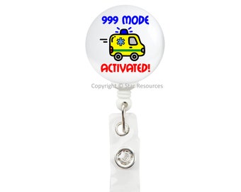 999 Mode Activated! Student Paramedic ID Badge Reel Card Or Key Holder - Gift