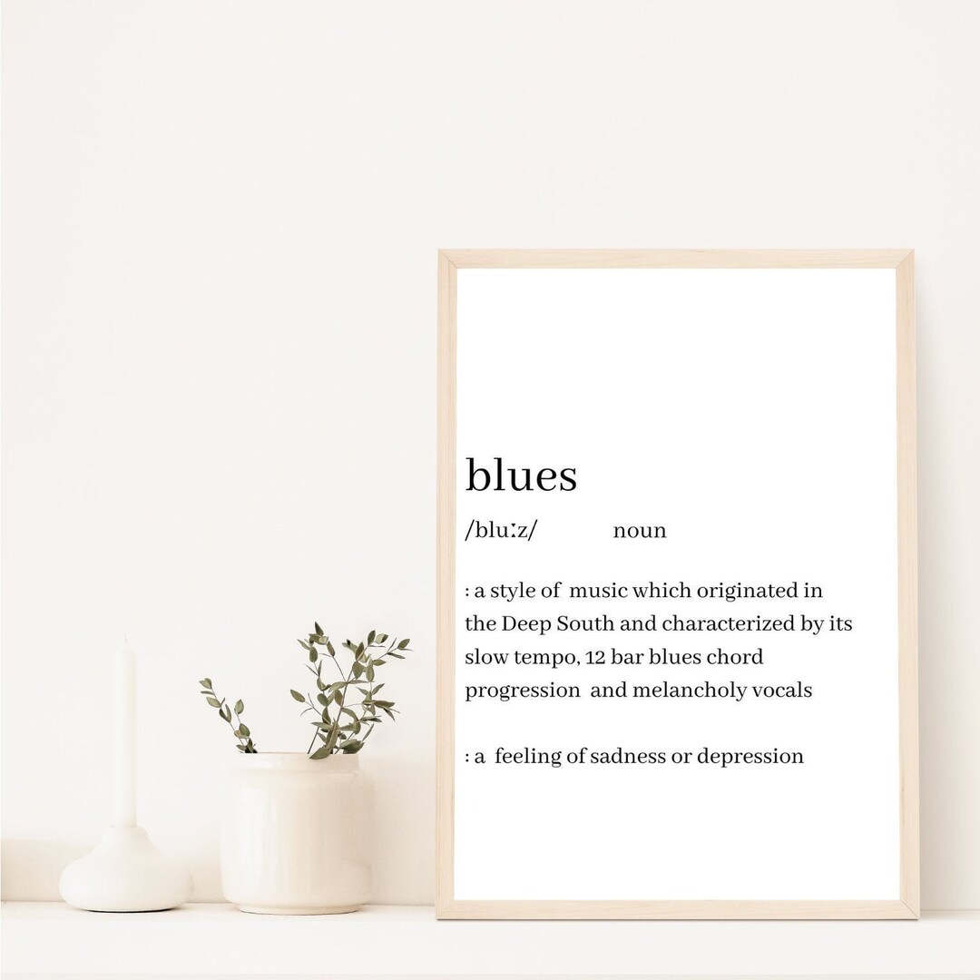 Blues Music Definition Home Decor, Wall Art, Téléchargement numérique