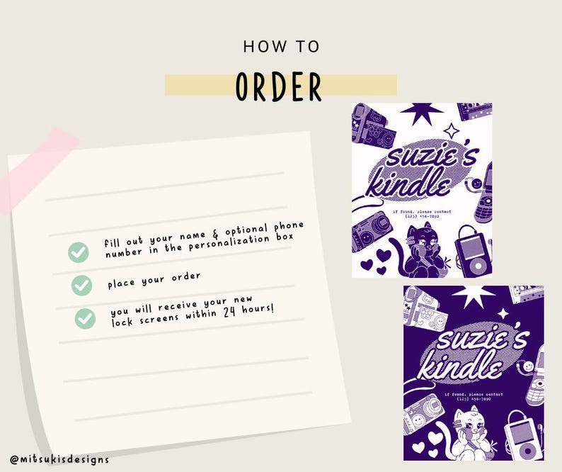 May include: How to order digital lock screens.  Instructions to fill out your name and optional phone number in the personalization box, place your order, and receive your new lock screens within 24 hours.  The image features a purple and white illustration of a cartoon character with the text "suzie's kindle".