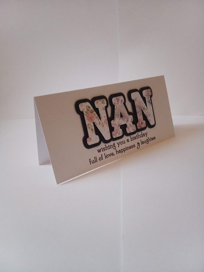 Handmade Nan Birthday Card. Greeting Card for Nanny, Nana, Nanna, Gran