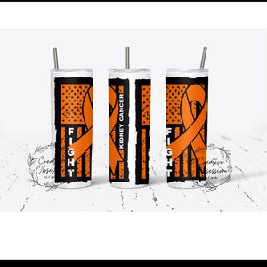 20oz Tumbler Design Fight Kidney Cancer Sublimation Design PNG/JPEG Instant Download DIGITAL Only