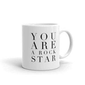 You Are a Rock Star Custom Ceramic Mug