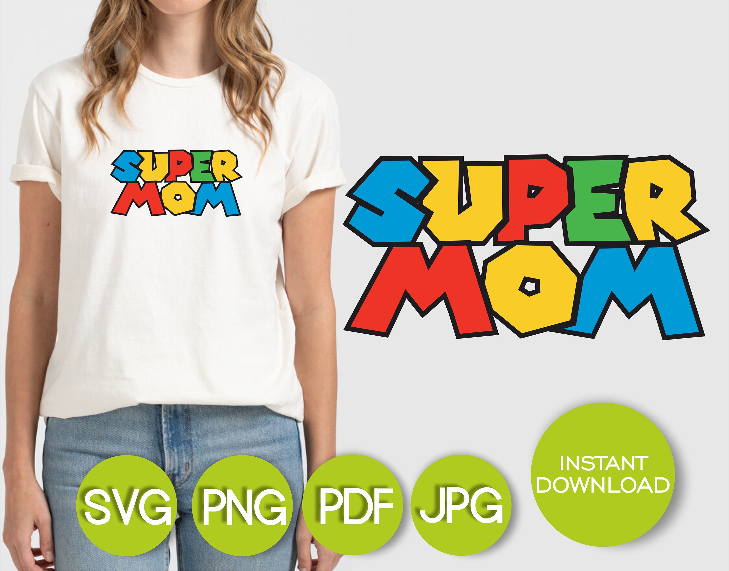 Super Mom SVG Super Mario Design Mom Shirt SVG File Super Etsy