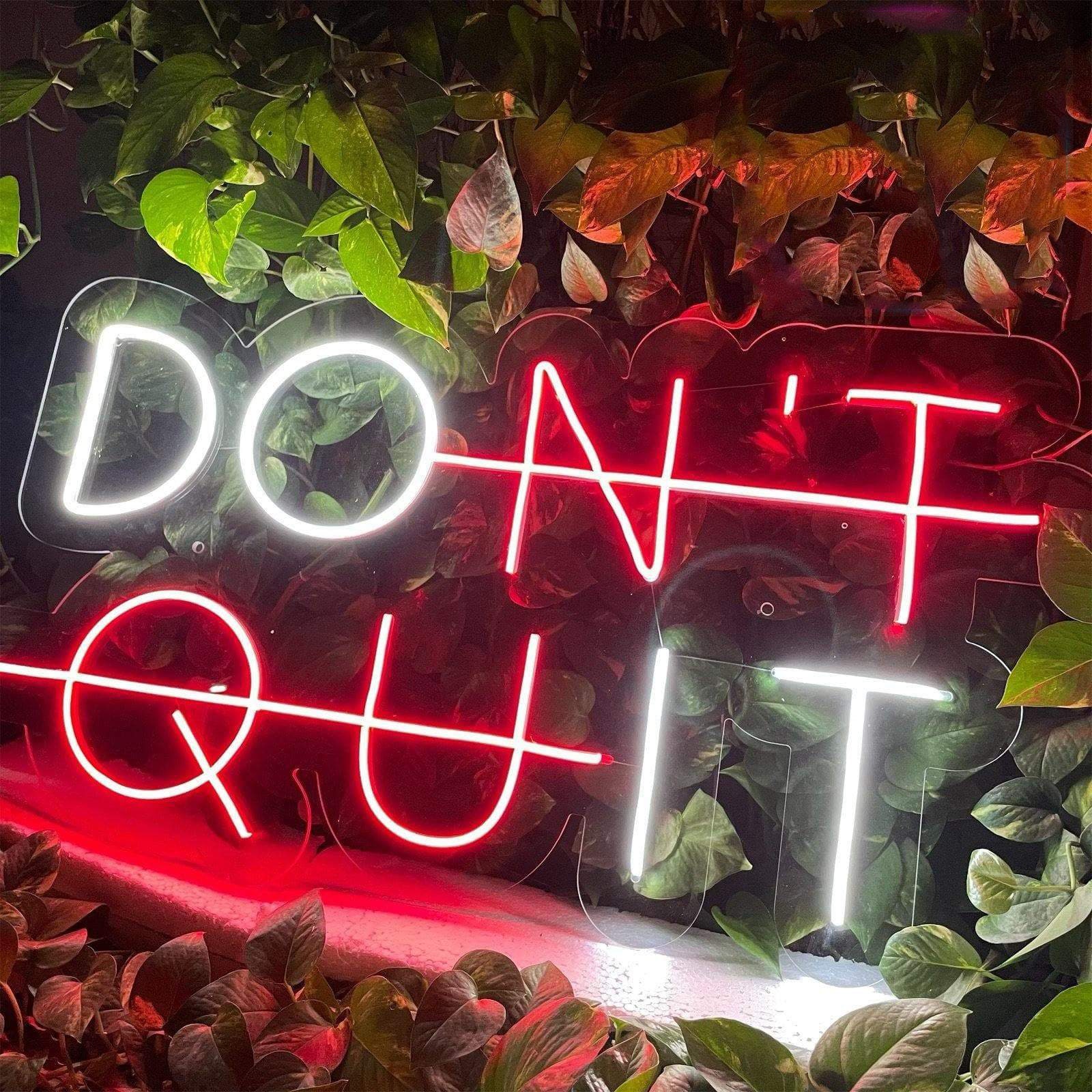 dont quit neon sign dont quit neon sign