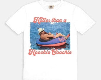 Hoochie Coochie Tee | Western County Tshirt | 90's Country | Alan Inspired | Summer Outfit