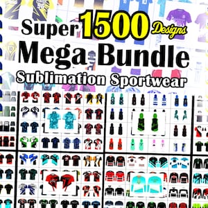 Super Mega Sublimation Jersey designs bundle, Sports apparel Sublimation designs bundle | 1500 Jersey designs, Vector files Instant Download