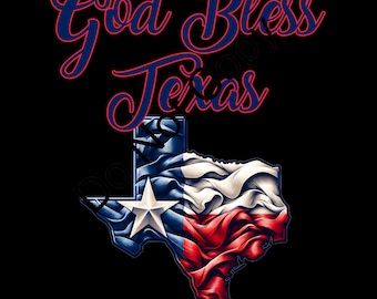 God Bless Texas digital file