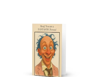 Hugo Hamlet "Bonj! You are a fantastic person" Greeting card