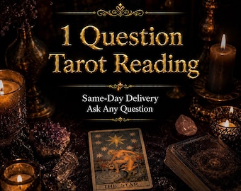 1 Question Tarot Reading, Personalised Spiritual Guidance and Insight