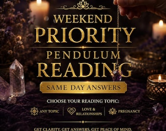 Any Question Weekend Pendulum Reading, Yes Or No Answers, Same Day Delivery