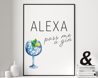 Alexa Pass Me A Gin | Framed Print | Alexa | Gin | Watercolour Print | Bar Print | Kitchen Print | Wall Art | Home Decor | Summer Print