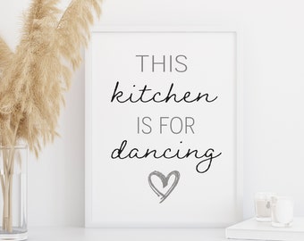 This Kitchen Is For Dancing | Framed Print | Kitchen Print | Wall Decor | Wall Art | Quote Print |
