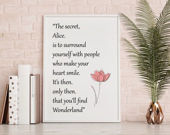 The Secret Quote|Framed Print | Flower Line| Alice In Wonderland Wall Print | Home Decor | Wall Art | Wall Print| Lewis Carroll| Book Quote