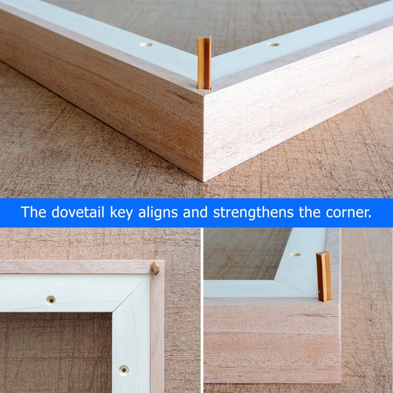 The dovetail corner key ensures proper alignment and strengthens the corner