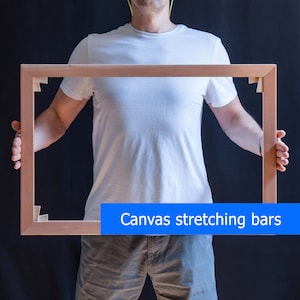 Canvas stretching bars 1&quot; deep | Custom size canvas stretching bars | Art stretching bars | Canvas stretching frame kit all included