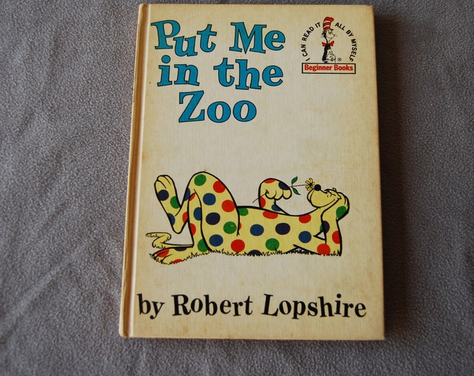 1960 Children's Book, Put Me in the Zoo, Robert Lopshire, Dr Seuss