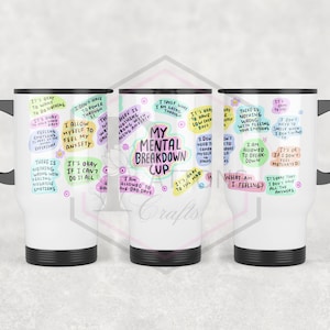 Travel mug | Travel mug with carry handle |My Mental Breakdown Cup | Car cup holder friendly mug| 500ml insulated travel mug | Quote mug