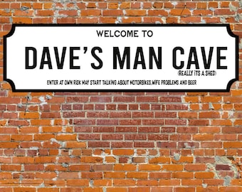 Personalised Man Cave Aluminium Sign, Perfect Gift Idea for a Man Cave, Shed, Game Room, Home Bar or Garage