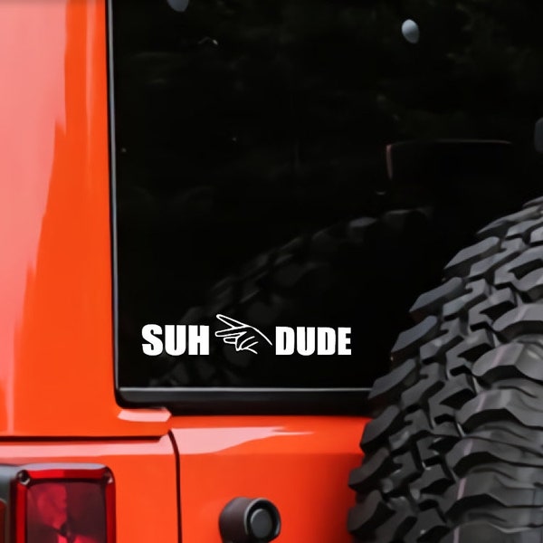 20 Colors - Suh dude finger sign Vinyl Decal Sticker | Custom Truck Window Bumper Car Laptop automotive Wall Gift