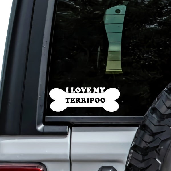 I Love My terripoo Dog Bone Vinyl Decal Sticker Car Bumper Window Laptop Gift Mug Tumbler Custom Mix