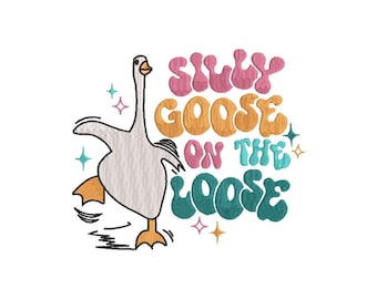 Embroidered Silly Goose machine design-Instant Download ZIP- 3 sizes