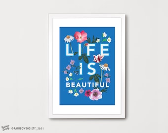 Life Is Beautiful Floral Wall Art Print, Home Decor