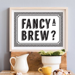 Fancy a brew print - Kitchen Print - Fancy a brew poster - Typography print - new home Print - Kitchen gifts - Retro print - slogan kitchen