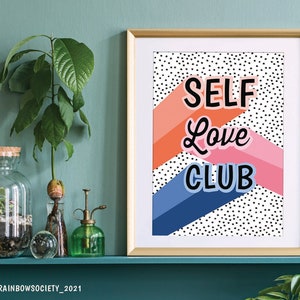 Self Love Club Poster: Positive Wandkunst