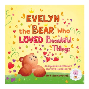 Libro infantil personalizado: El oso que amaba las cosas bellas, libro del alfabeto, aprendizaje de las letras, regalo de cumpleaños, libro personalizado