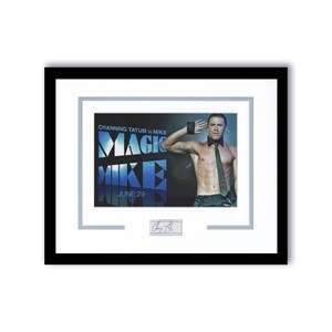 Channing Tatum &quot;Magic Mike&quot; AUTOGRAPH Signed Custom Framed 11x14 Display