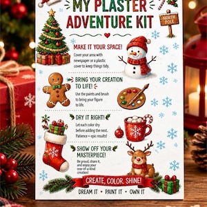 May include: A white instructional poster titled My Plaster Adventure Kit featuring colorful Christmas illustrations including a tree, snowman, gingerbread man, paint palette, stocking, mug, and reindeer with text instructions for a craft project.
