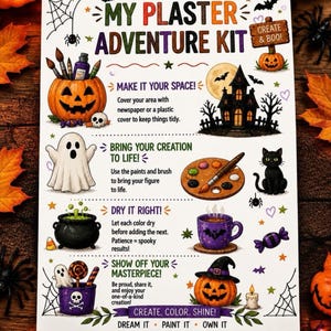 May include: A rectangular instructional poster titled My Plaster Adventure Kit with Halloween-themed illustrations including a pumpkin, ghost, haunted house, black cat, and cauldron. The text provides step-by-step crafting instructions.