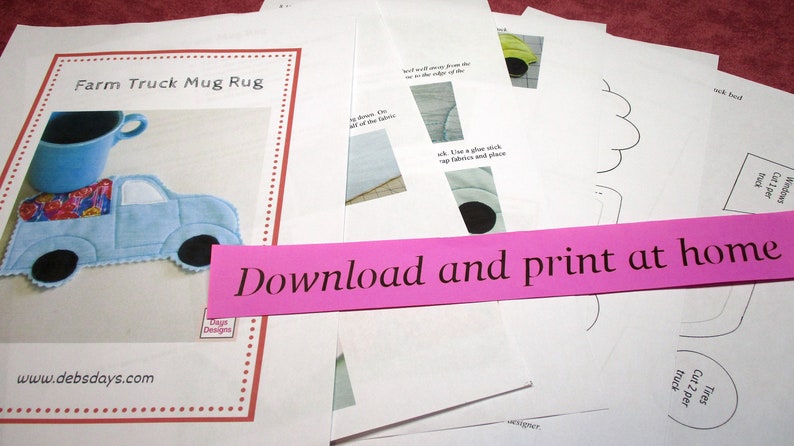 May include: A printable pattern for a farm truck mug rug. The pattern includes instructions for cutting out the truck, tires, and windows. The pattern also includes a picture of a finished mug rug with a blue truck and a blue mug.