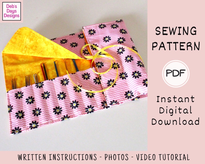 May include: A pink and white fabric needle roll with black daisy print and yellow ribbon. The roll is open to reveal a set of knitting needles. The text "SEWING PATTERN PDF Instant Digital Download WRITTEN INSTRUCTIONS - PHOTOS - VIDEO TUTORIAL" is on the image.