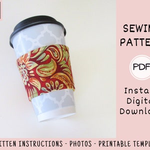 Coffee Cup Sleeve PDF SEWING PATTERN, Digital Download, How to Make a To Go Fabric Mug Cozy, Reusable Cloth Beverage Cover Tutorial image 5