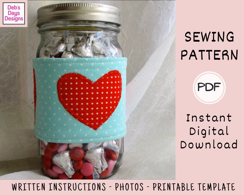 Valentine's Day Mason Jar Cozy PDF SEWING PATTERN, Digital Download, How to Make a Heart Jar Wrap, Decorative Glass Sleeve Tutorial image 4