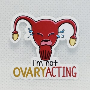 OVARYacting Sticker